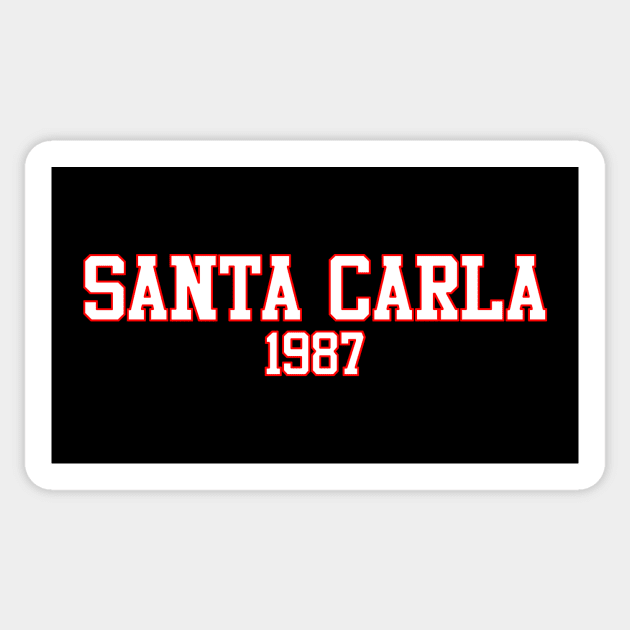 Santa Carla 1987 Sticker by GloopTrekker